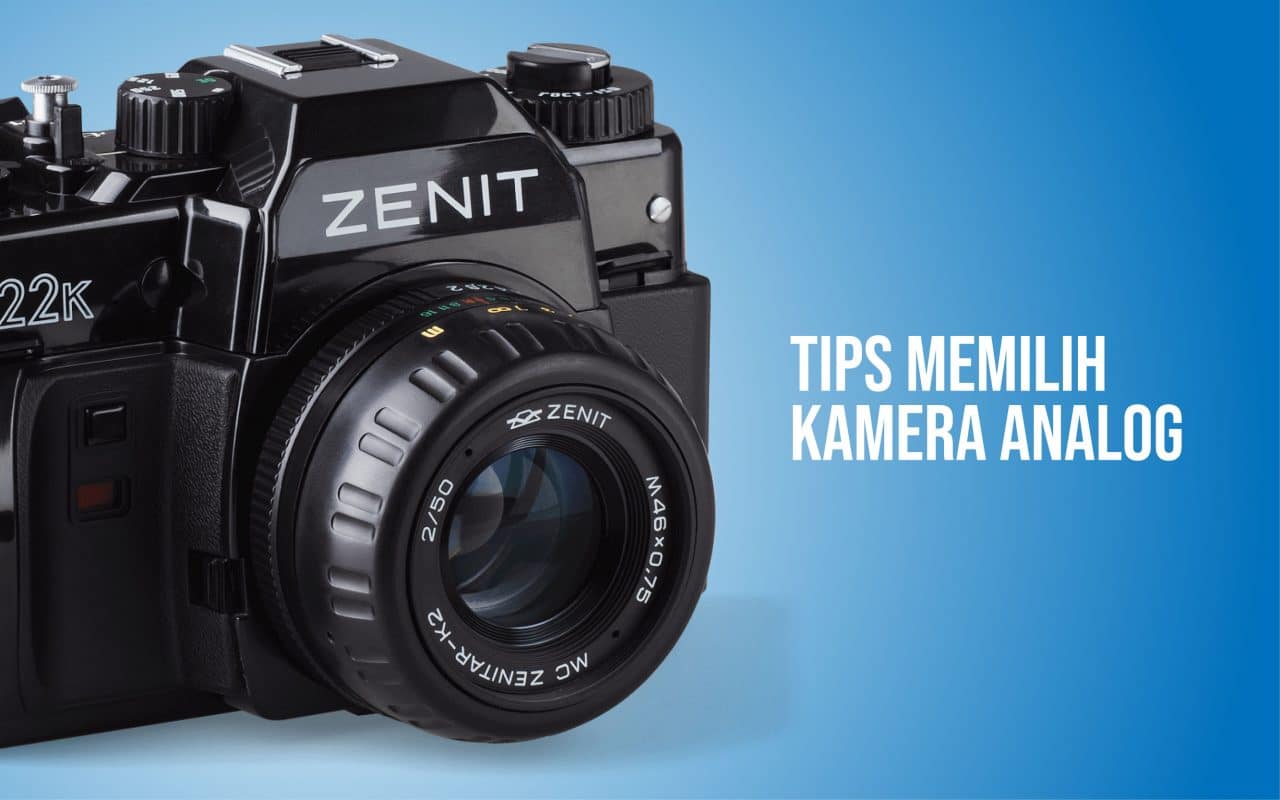 Tips Membeli Kamera Analog